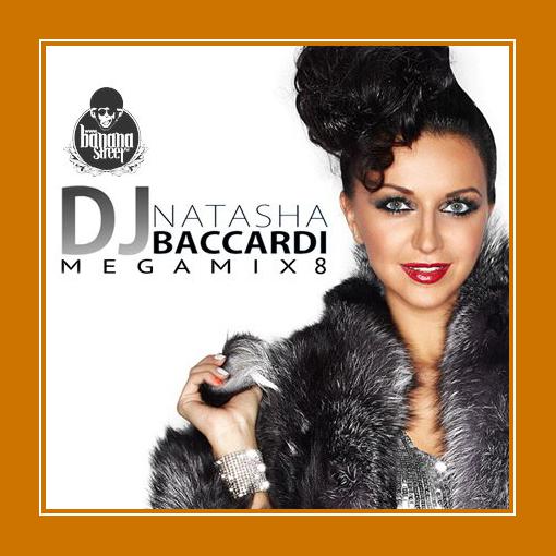 Natasha baccardi. Наташа бакарди. DJ Natasha Baccardi. DJ Bacardi. DJ Natasha Baccardi Megamix 12.