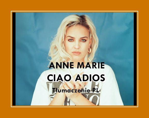 Marie mp3. Anne Marie Ciao Adios. Песня Ciao Adios. Album Art download Anne-Marie_-_Ciao_Adios.